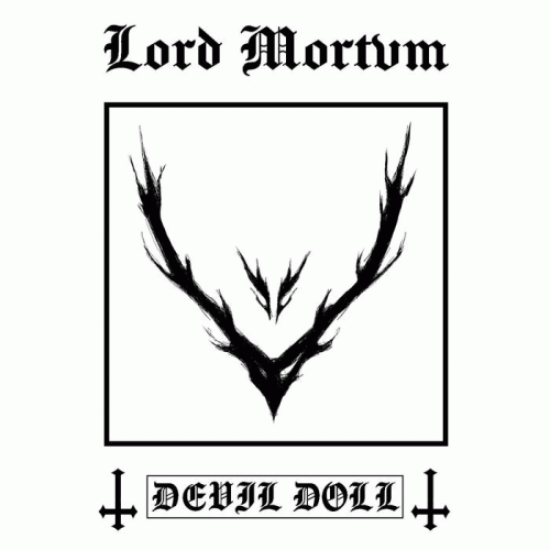 Lord Mortvm : Devil Doll